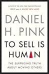 To Sell is Human: The Surprising Truth About Moving Others